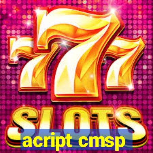 acript cmsp